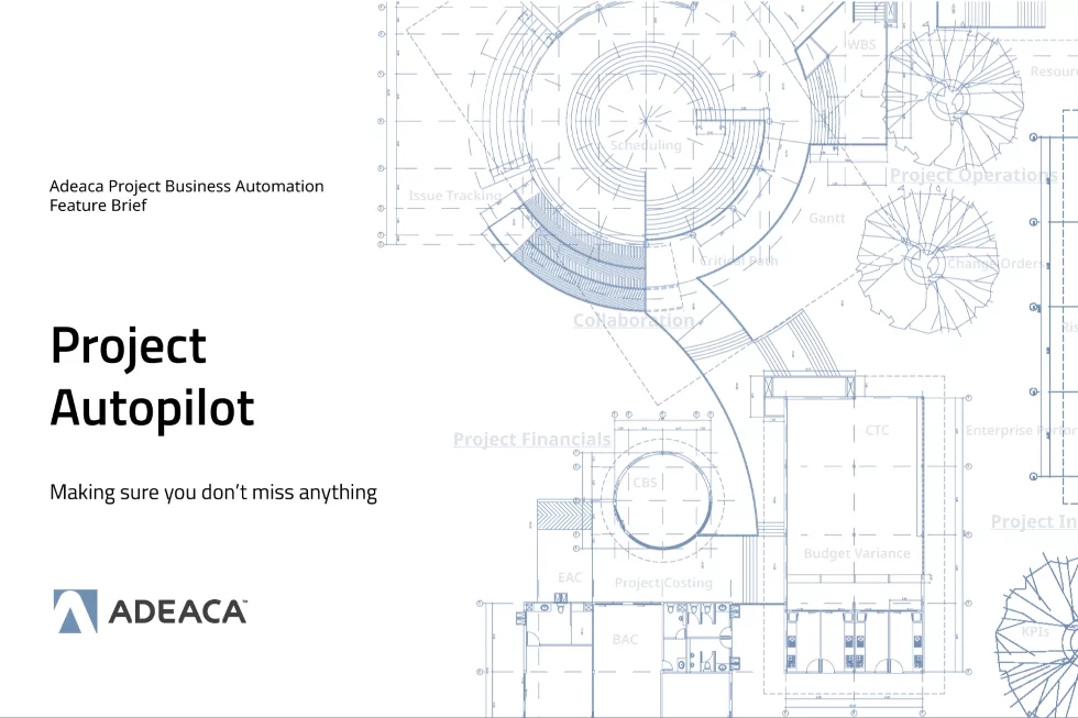 Adeaca Introduces Project Autopilot, a Guarantee No Project Issues Go Unnoticed