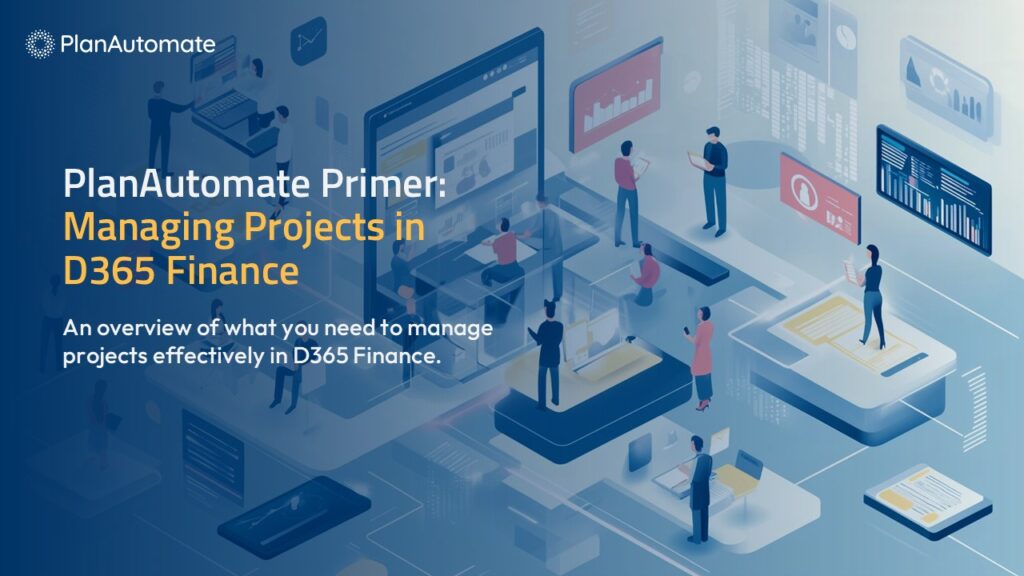 PlanAutomate project management in Dynamics 365